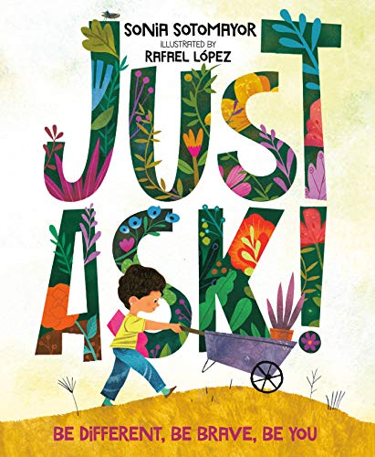 Book cover: “Just Ask!” with a boy pushing a wheelbarrow, floral letters.