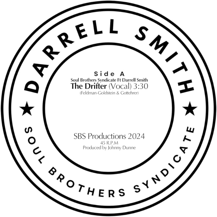 Vinyl record label: "The Drifter" by Soul Brothers Syndicate feat. Darrell Smith.