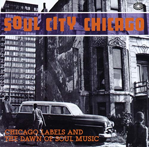 CD cover: "Soul City Chicago" with a vintage city street scene.