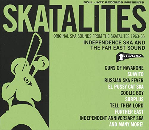 CD cover for The Skatalites’ “Independence Ska and the Far East Sound.”