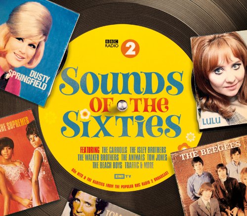 CD cover for “Sounds of the Sixties” featuring 1960s musicians.