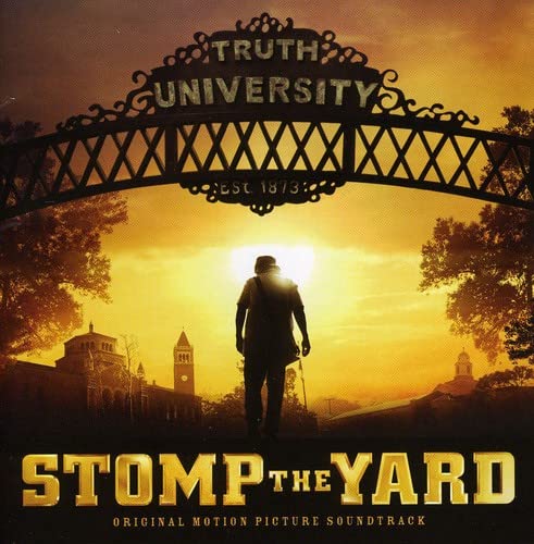 “Stomp The Yard” soundtrack CD cover with a silhouetted figure and university gates.