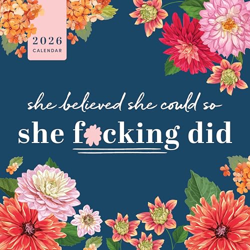 2026 calendar with floral border and bold, motivational text.