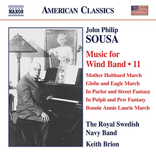 CD cover for John Philip Sousa’s “Music for Wind Band Vol. 11” featuring a portrait.