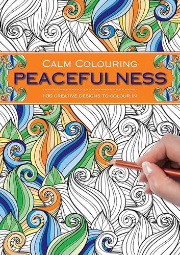 Cover of “Calm Colouring: Peacefulness” coloring book with abstract designs.