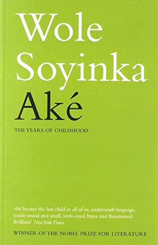 Book cover of Ake: The Years of Childhood by Wole Soyinka on lime green background.