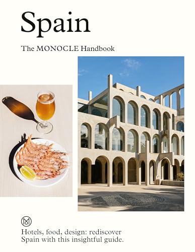 Cover of Spain: The Monocle Handbook featuring a modern arched building, shrimp, and beer.