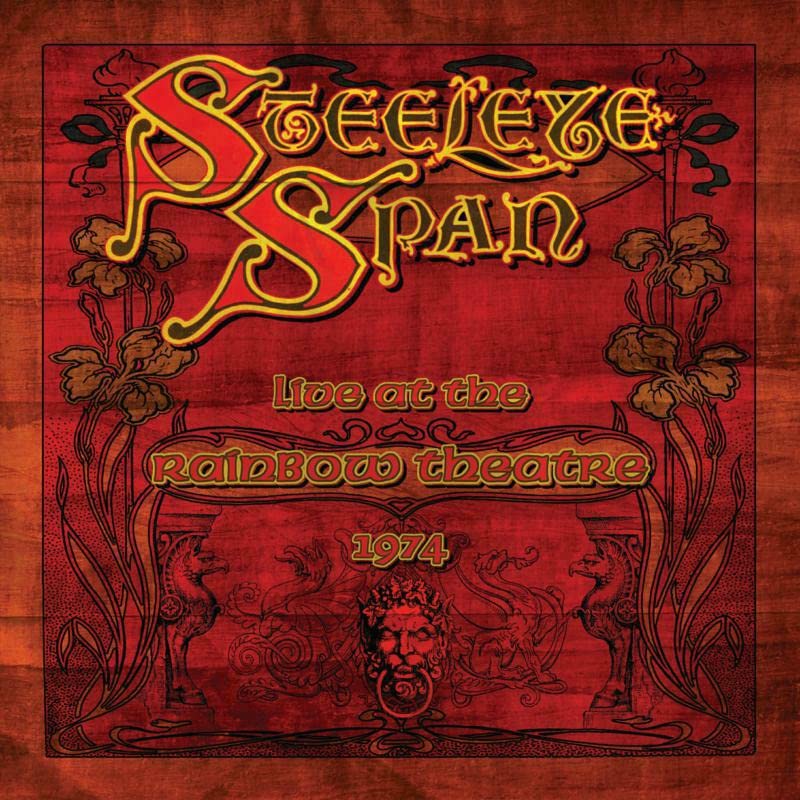 Steeleye Span Live at the Rainbow Theatre 1974 album cover with ornate red design.