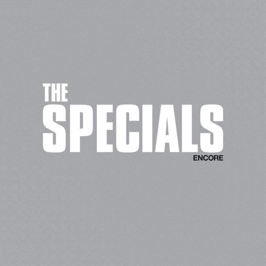 A gray album cover with "THE SPECIALS" in white and "ENCORE" in black text.