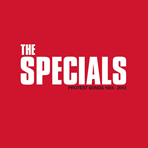 Red background with white text: "The Specials Protest Songs 1924-2012".