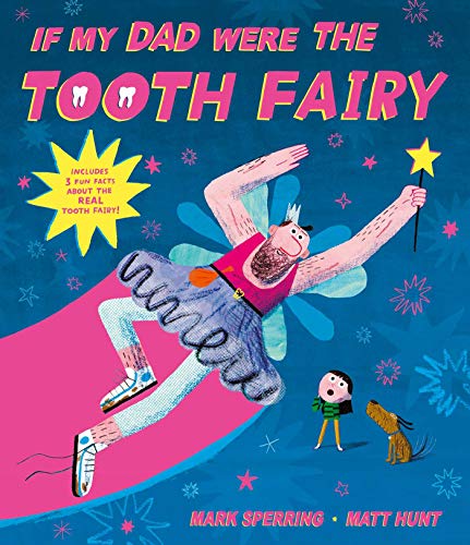 Book cover: a bearded dad dressed as the Tooth Fairy with a child.