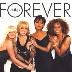 Spice Girls album cover, “Forever,” featuring four women in black dresses.