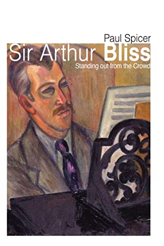 Book cover featuring a portrait of composer Sir Arthur Bliss at a piano.