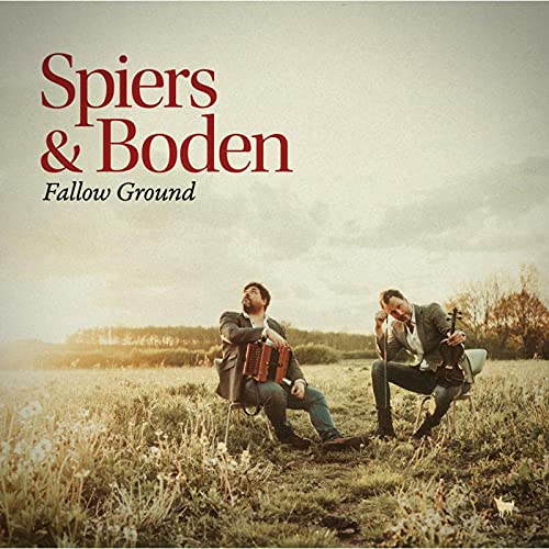 CD cover for Spiers & Boden’s “Fallow Ground” featuring two musicians in a field.