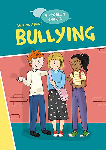 Book cover depicting three young people with the title "Talking About Bullying.