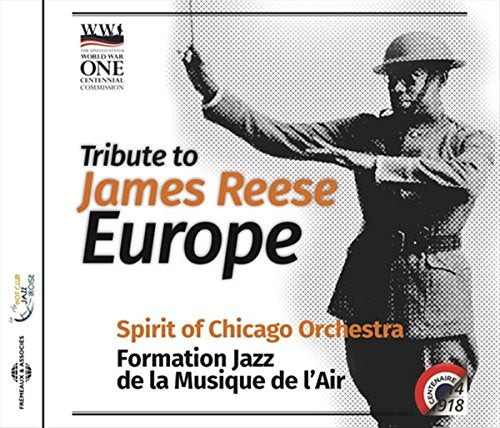 CD cover for "Tribute to James Reese Europe" by Spirit of Chicago Orchestra.