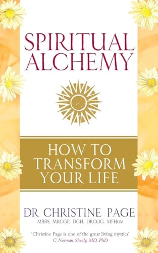 Book cover: "Spiritual Alchemy" by Dr. Christine Page, with sun image and daisies.