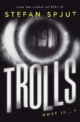 Book cover for "Trolls" featuring a large eye and dark forest scene.