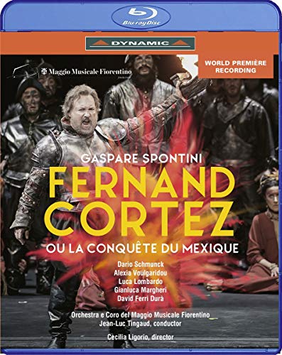 Blu-ray cover for Spontini’s “Fernand Cortez” opera, featuring a costumed performer.