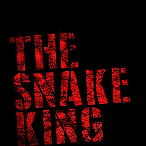 Red distressed text reading "THE SNAKE KING" on a black background.