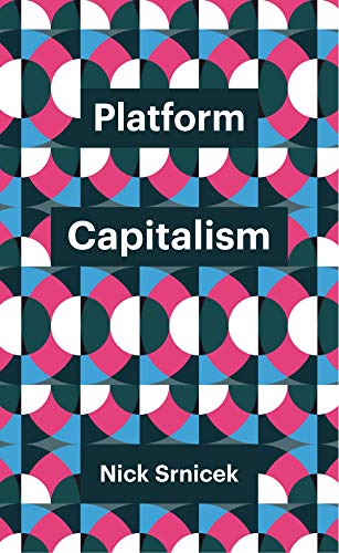 Book cover: "Platform Capitalism" by Nick Srnicek, with abstract pink and blue design.