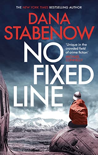 Book cover: snowy Alaskan landscape with a figure and title "No Fixed Line".