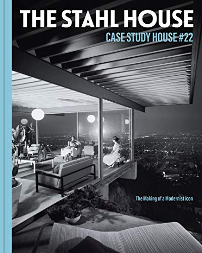 Book cover featuring the Stahl House, a modernist glass and steel home.