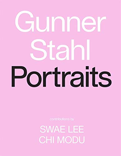 Book cover: "Gunner Stahl: Portraits" with pink background and bold text.