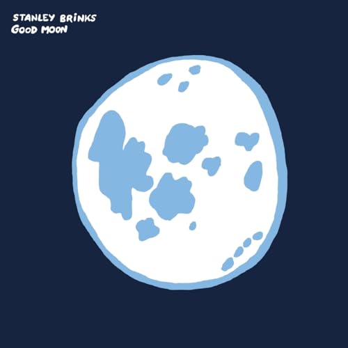 Album cover for Stanley Brinks’ “Good Moon” featuring a blue moon illustration.