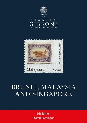 Stamp catalogue cover for Brunei, Malaysia, and Singapore, 6th edition.