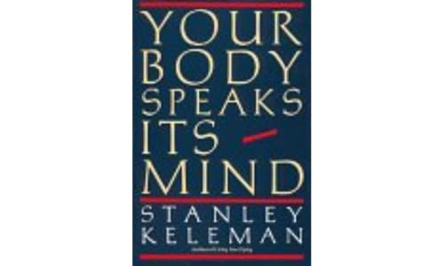 Book cover: "Your Body Speaks Its Mind" by Stanley Keleman, dark blue background.