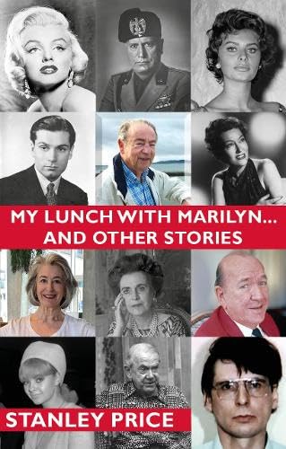 Book cover with a collage of black and white portraits, titled “My Lunch With Marilyn…”