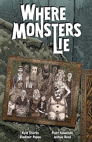 Book cover: “Where Monsters Lie” featuring a group of unsettling figures.