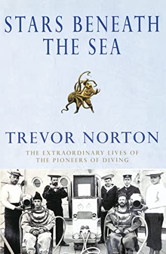 Book cover: "Stars Beneath The Sea" featuring vintage diving pioneers.