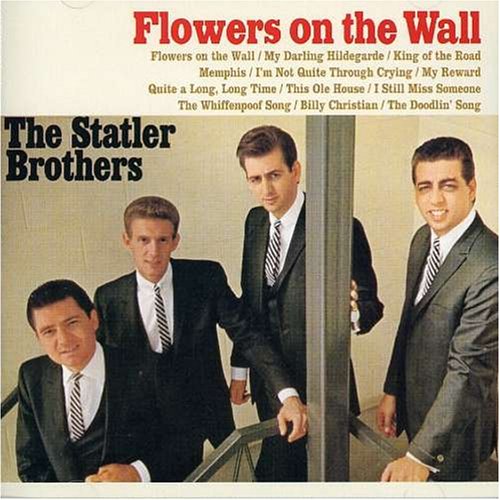 Album cover for The Statler Brothers' "Flowers on the Wall," featuring four men in suits.