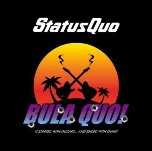 Status Quo "Bula Quo!" CD cover: guitars, palm trees, and a sunset.