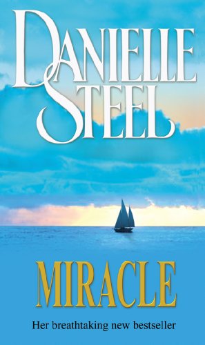 Book cover for “Miracle” by Danielle Steel, featuring a sailboat at sea.