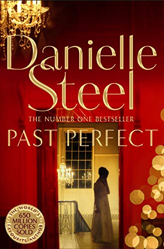 Book cover: "Past Perfect" by Danielle Steel, featuring a woman in a hallway.