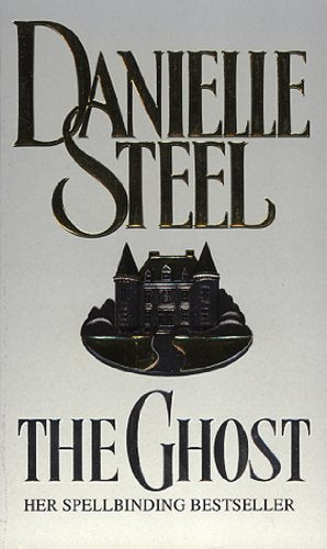 Book cover for "The Ghost" by Danielle Steel, featuring a haunted house.