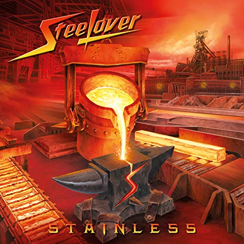 Steelover "Stainless" CD cover: molten metal pouring onto an anvil, industrial background.
