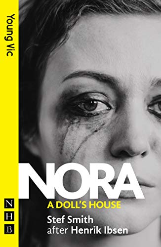 Close-up of a woman’s face with tears, book cover for “Nora: A Doll’s House.”