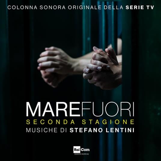 CD cover for “Mare Fuori” Season 2 soundtrack, hands behind bars.