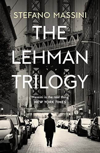 Book cover for "The Lehman Trilogy" with a city street scene.