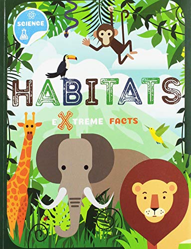 Book cover: "Habitats (Extreme Facts)" with illustrations of animals.
