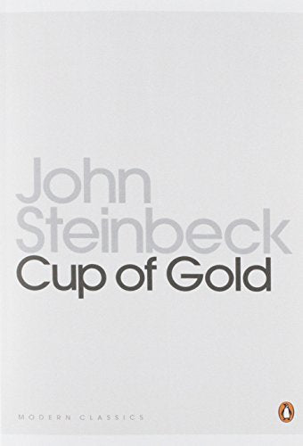 Book cover: "Cup of Gold" by John Steinbeck, Penguin Modern Classics.