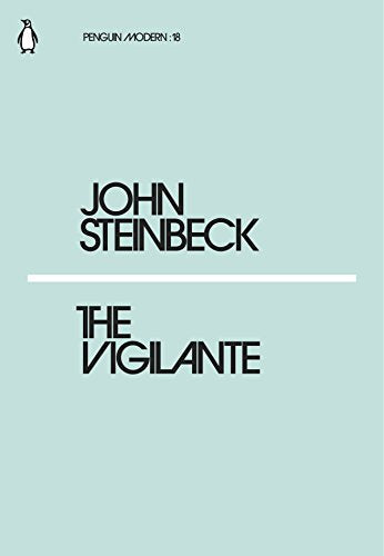 The image is a book cover. Alt text: Light green book cover with "John Steinbeck The Vigilante" in black text.