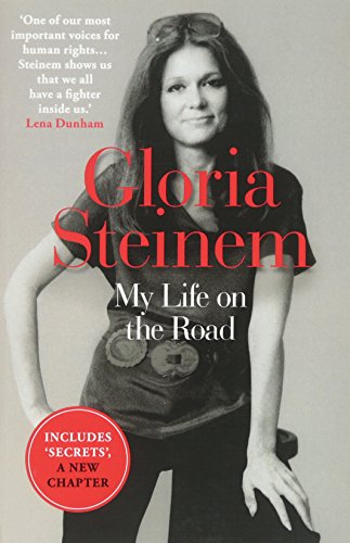 Book cover featuring Gloria Steinem, with title "My Life on the Road".