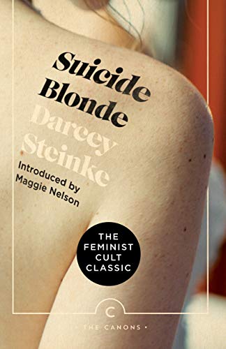 Book cover: “Suicide Blonde” by Darcey Steinke, featuring a woman’s back.