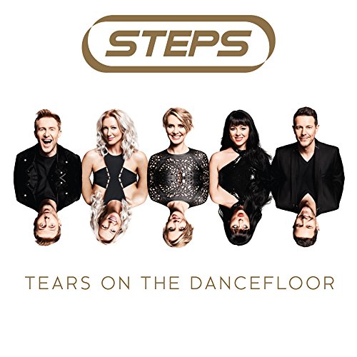 Steps band members and album title “Tears On The Dancefloor” shown.