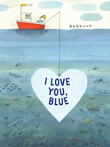 Book cover: red boat fishing for a large, white heart in blue water.
